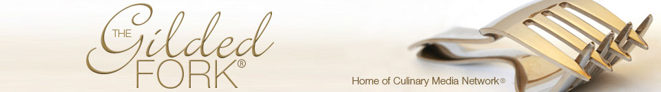 Culinary Media Network (TM), home of the Gilded Fork