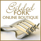 Find the perfect gourmet gift at the Gilded Fork Boutique!